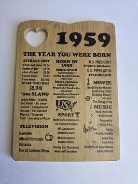 Your Birthday ~ Remembering 1959 Wood Cutting Board Kitchen Decor